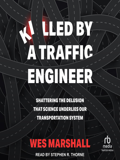Title details for Killed by a Traffic Engineer by Wes Marshall - Wait list